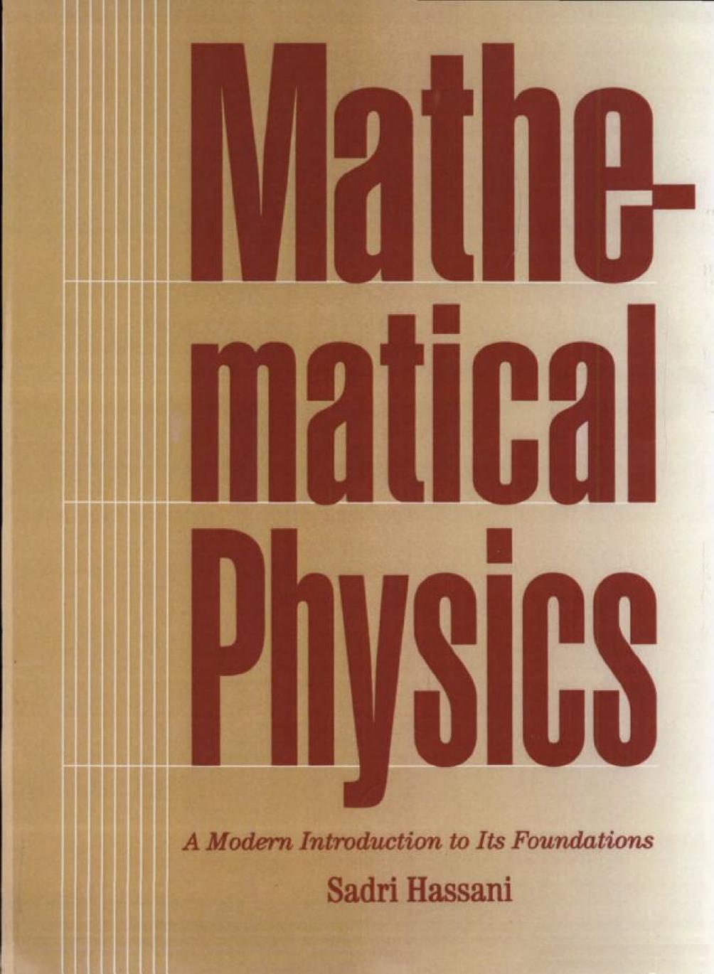 Mathematical Physics A Modern Introduction to Its Foundations by Unknown