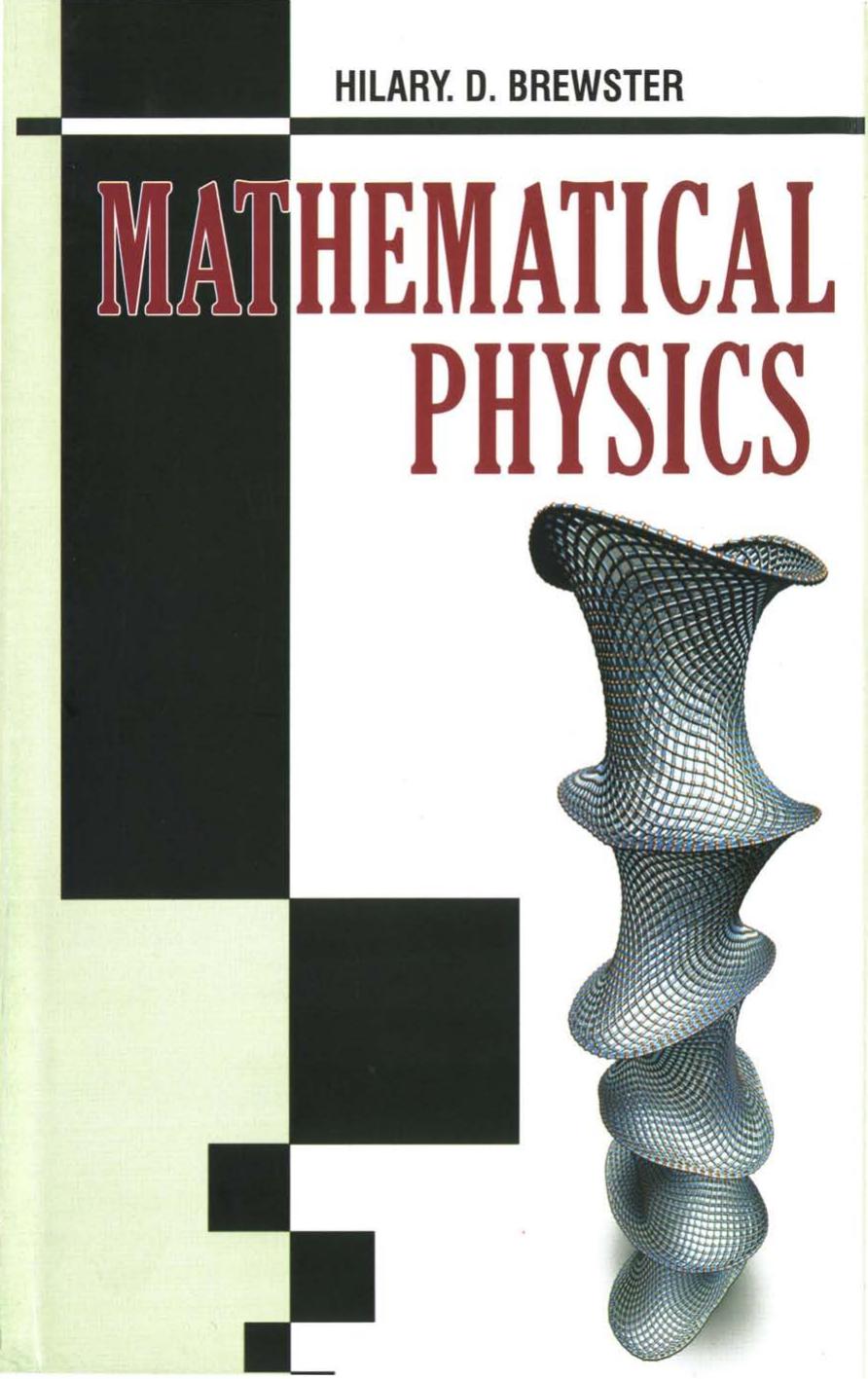 Mathematical Physics by Brewster Hilary D