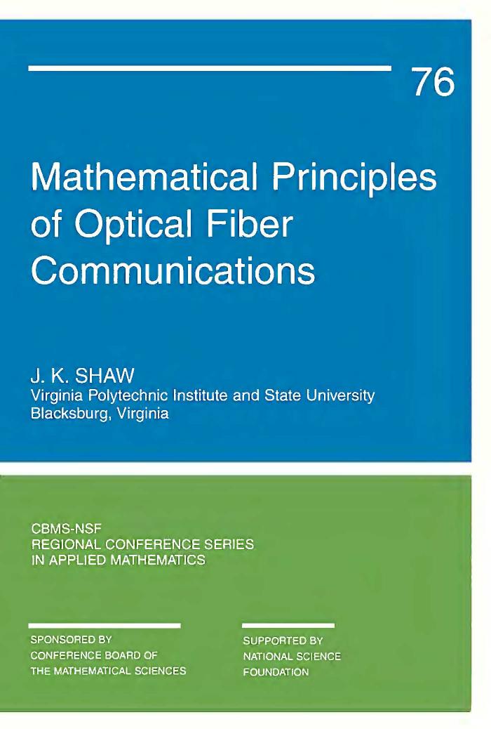 Mathematical Principles of Optical Fiber Communication (Repost) by Unknow