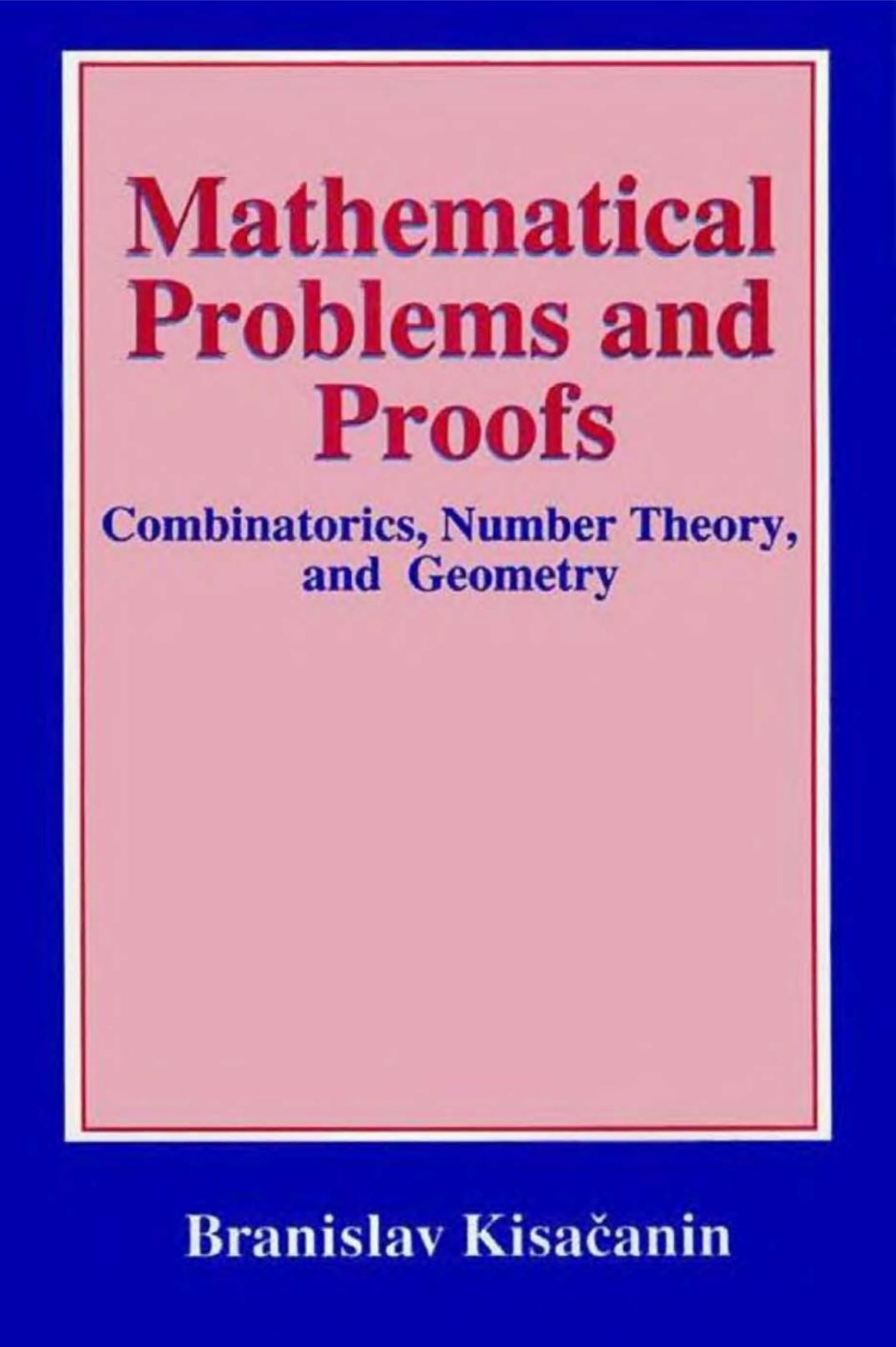 Mathematical Problems and Proofs by Branislav Kisačanin