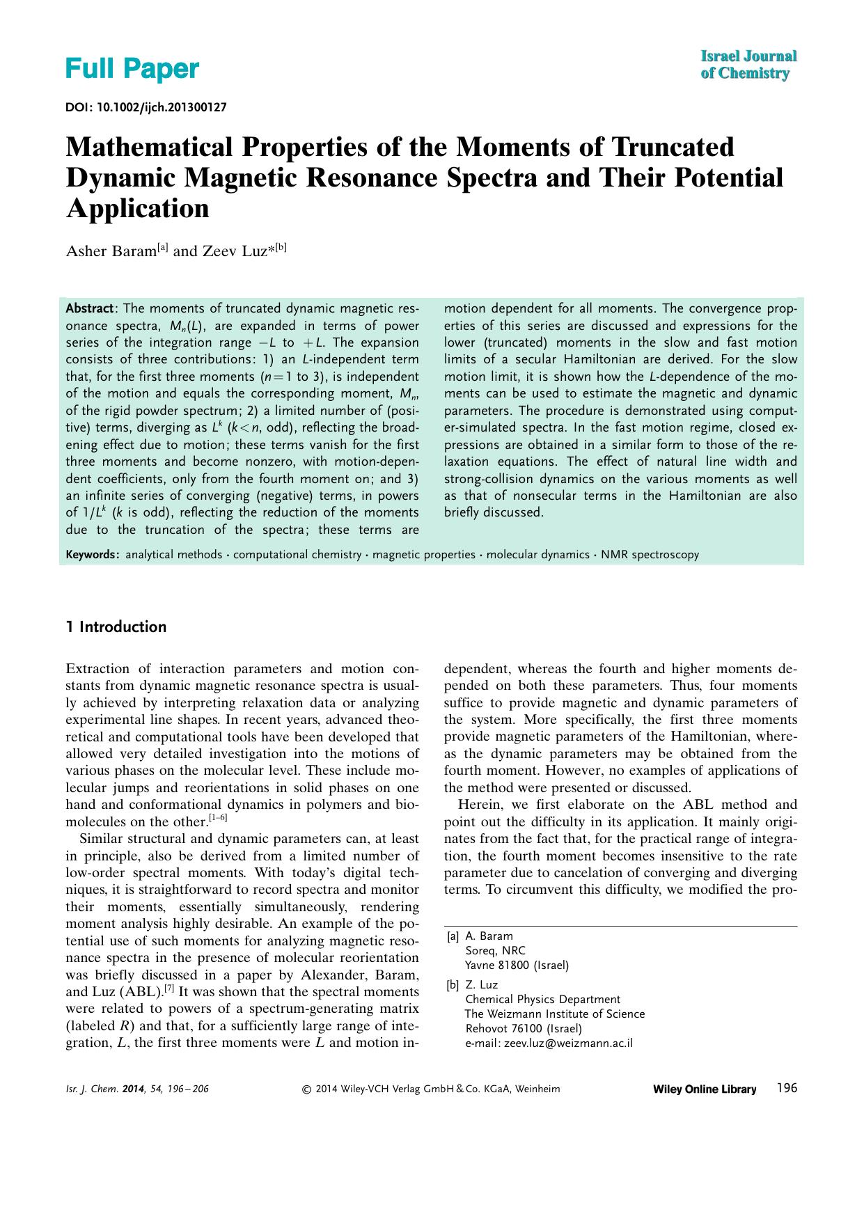 Mathematical Properties of the Moments of Truncated Dynamic Magnetic Resonance Spectra and Their Potential Application by Unknown