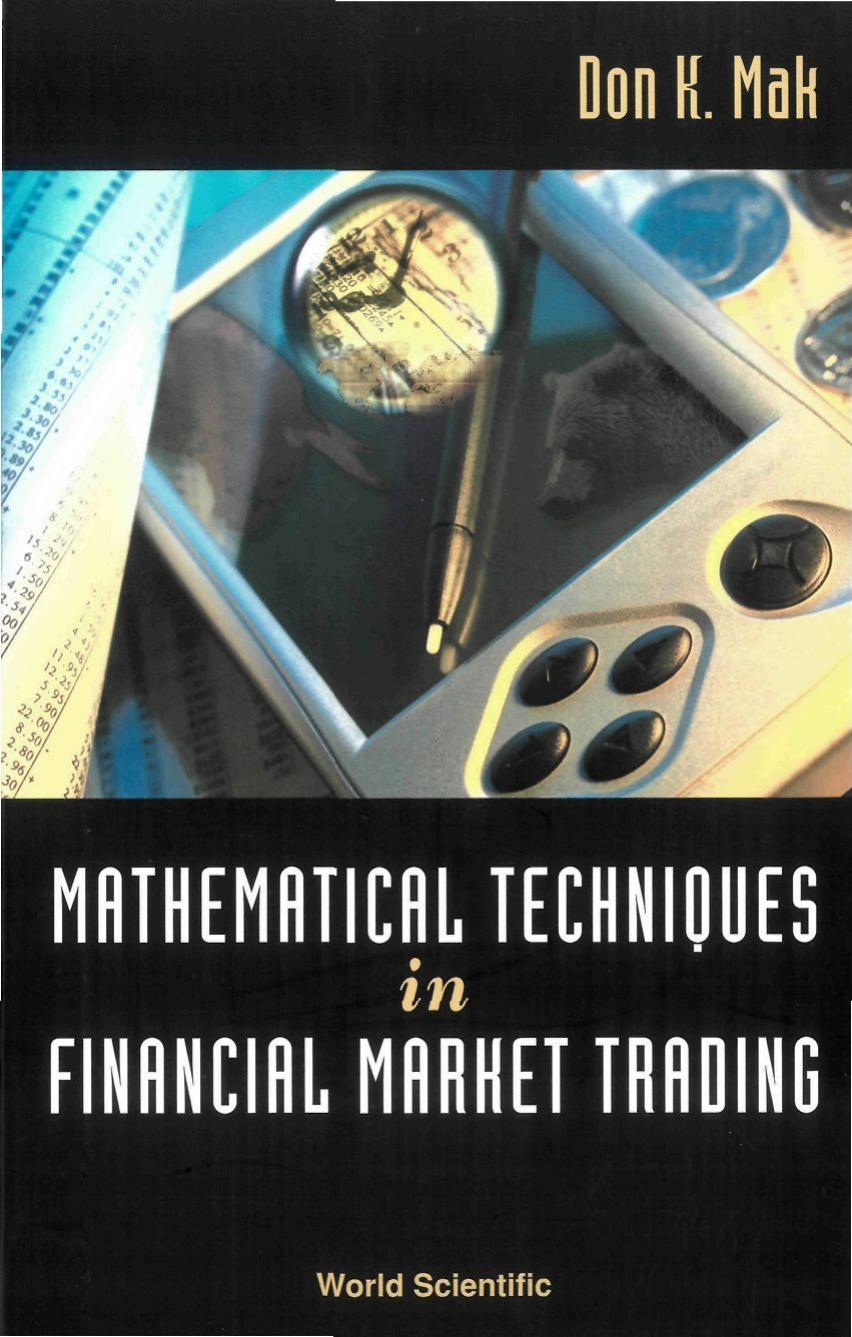 Mathematical Techniques in Financial Mkt Trading by Mak 2005