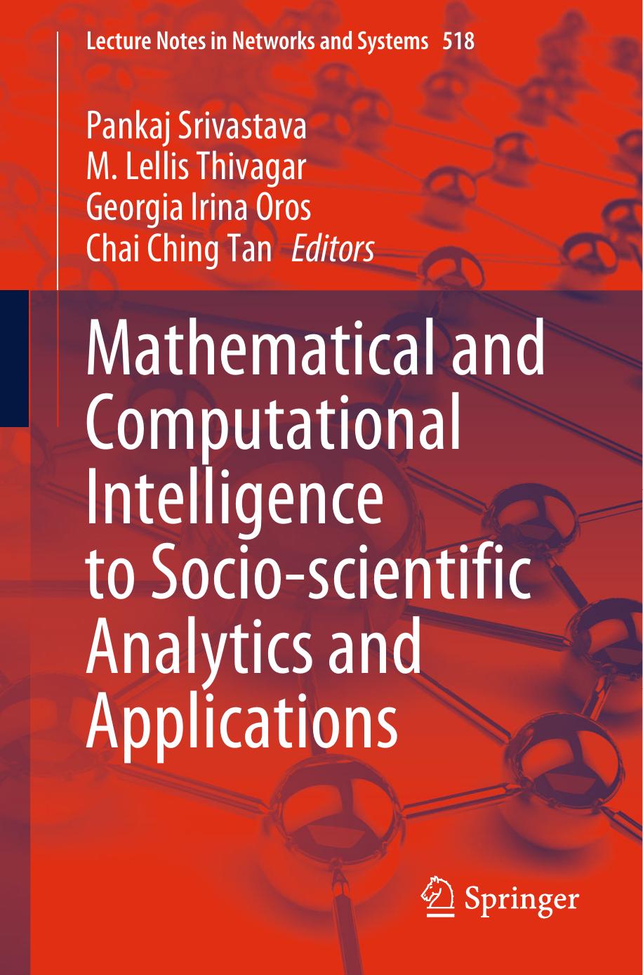 Mathematical and Computational Intelligence to Socio-scientific Analytics and Applications by Pankaj Srivastava M. Lellis Thivagar Georgia Irina Oros Chai Ching Tan