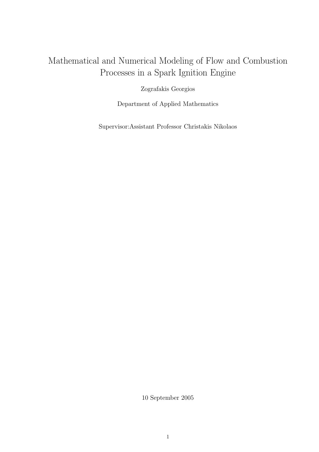 Mathematical and Numerical Modeling of Flow and Combustion Processes in a Spark Ignition Engine by Zografakis Georgios