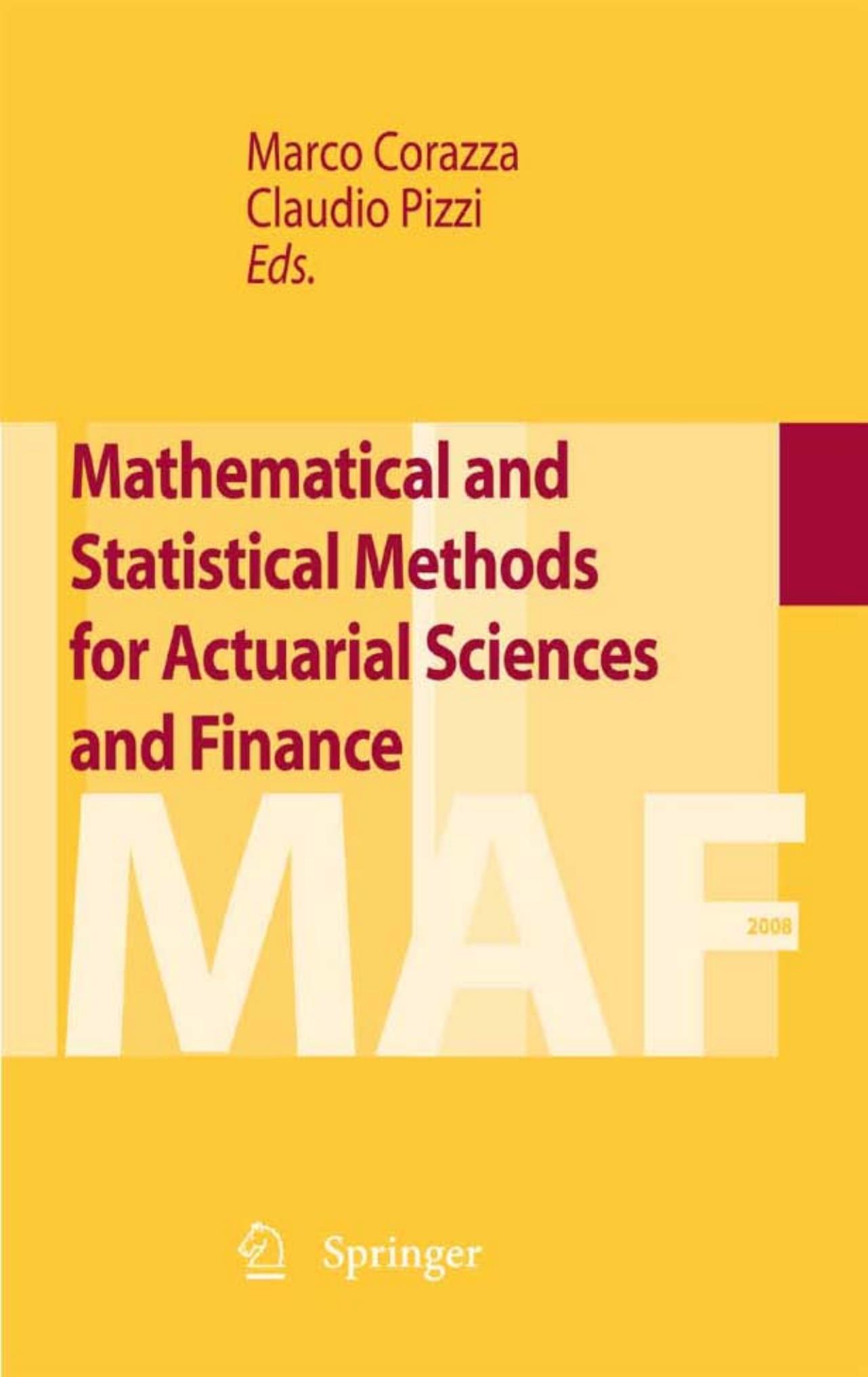 Mathematical and Statistical Methods for Actuarial Sciences and Finance by Marco Corazza Pizzi Claudio