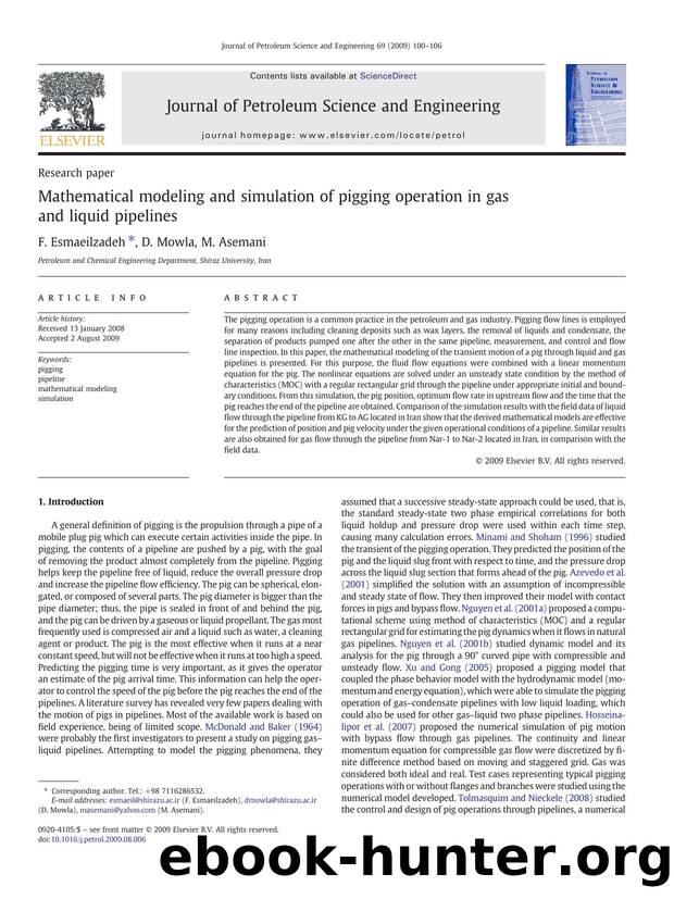 Mathematical modeling and simulation of pigging operation in gas and liquid pipelines by F. Esmaeilzadeh; D. Mowla; M. Asemani