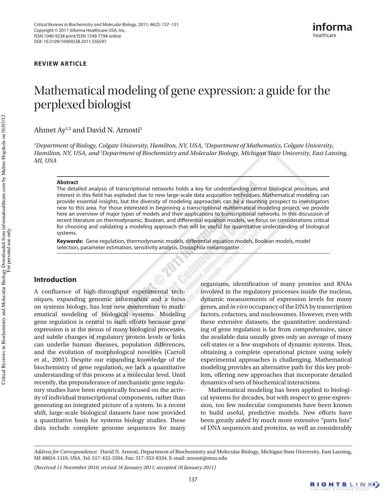 Mathematical modeling of gene expression: a guide for the perplexed biologist by Ahmet Ay1 2 David N. Arnosti3arnosti@msu.edu