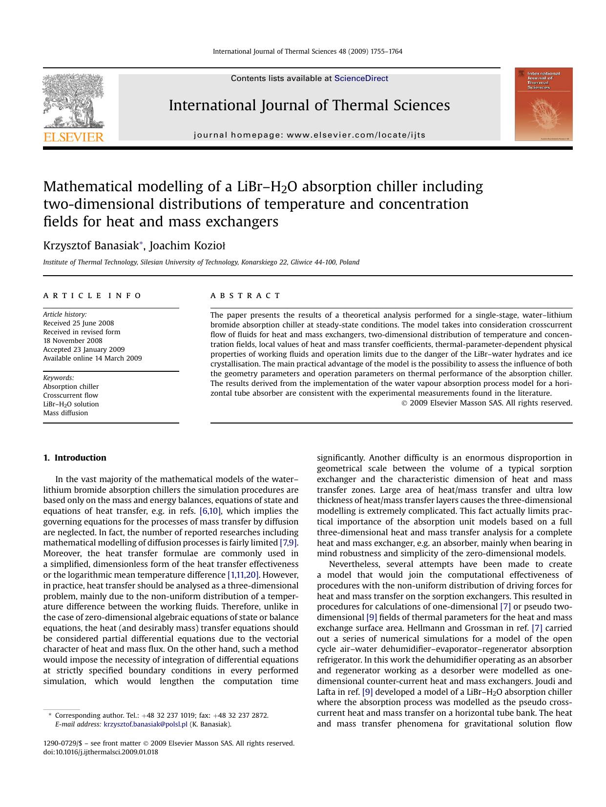 Mathematical modelling of a LiBr-H2O absorption chiller including two-dimensional distributions of temperature and concentration fields for heat and mass exchangers by Krzysztof Banasiak; Joachim Koziolstrok