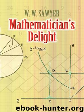 Mathematician's Delight by W. W. Sawyer