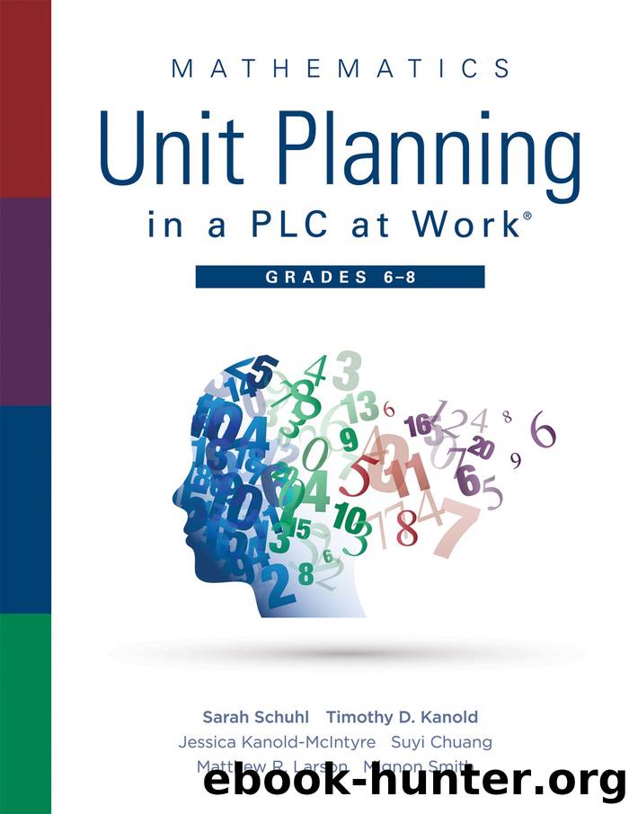 Mathematics Unit Planning in a PLC at WorkÂ®, Grades 6 - 8 by unknow