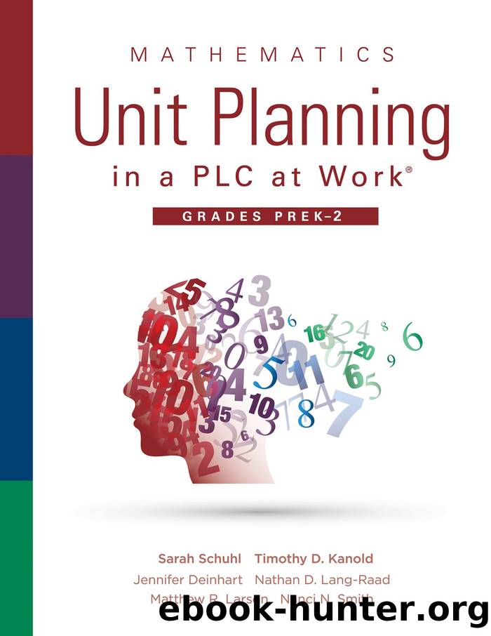 Mathematics Unit Planning in a PLC at WorkÂ®, Grades PreK-2 by unknow