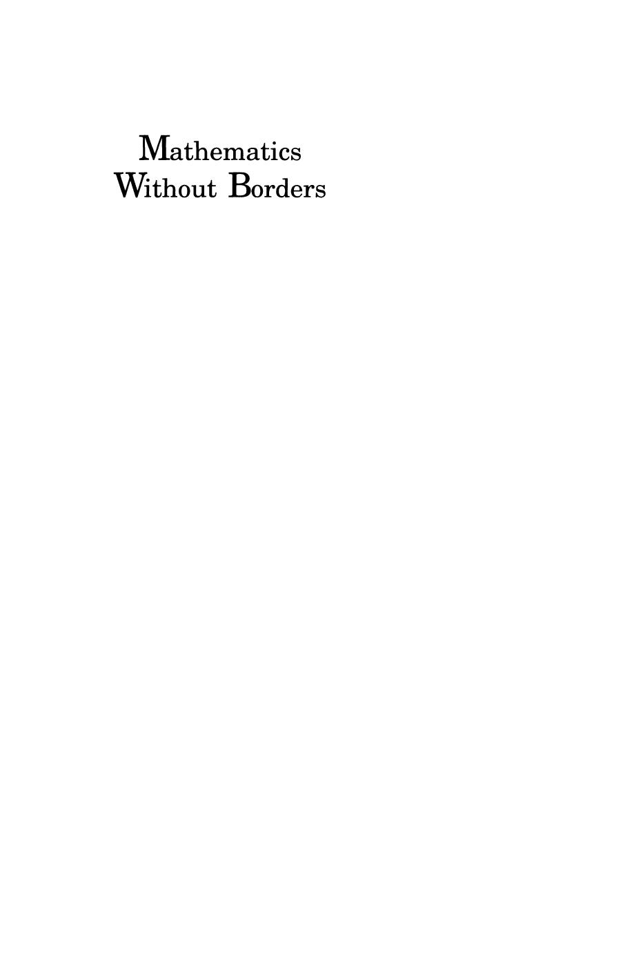 Mathematics Without Borders: A History of the International Mathematical Union by Olli Lehto (auth.)