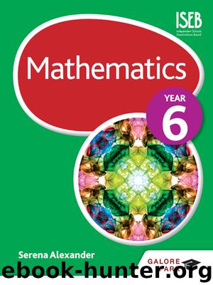 Mathematics Year 6 by Serena Alexander