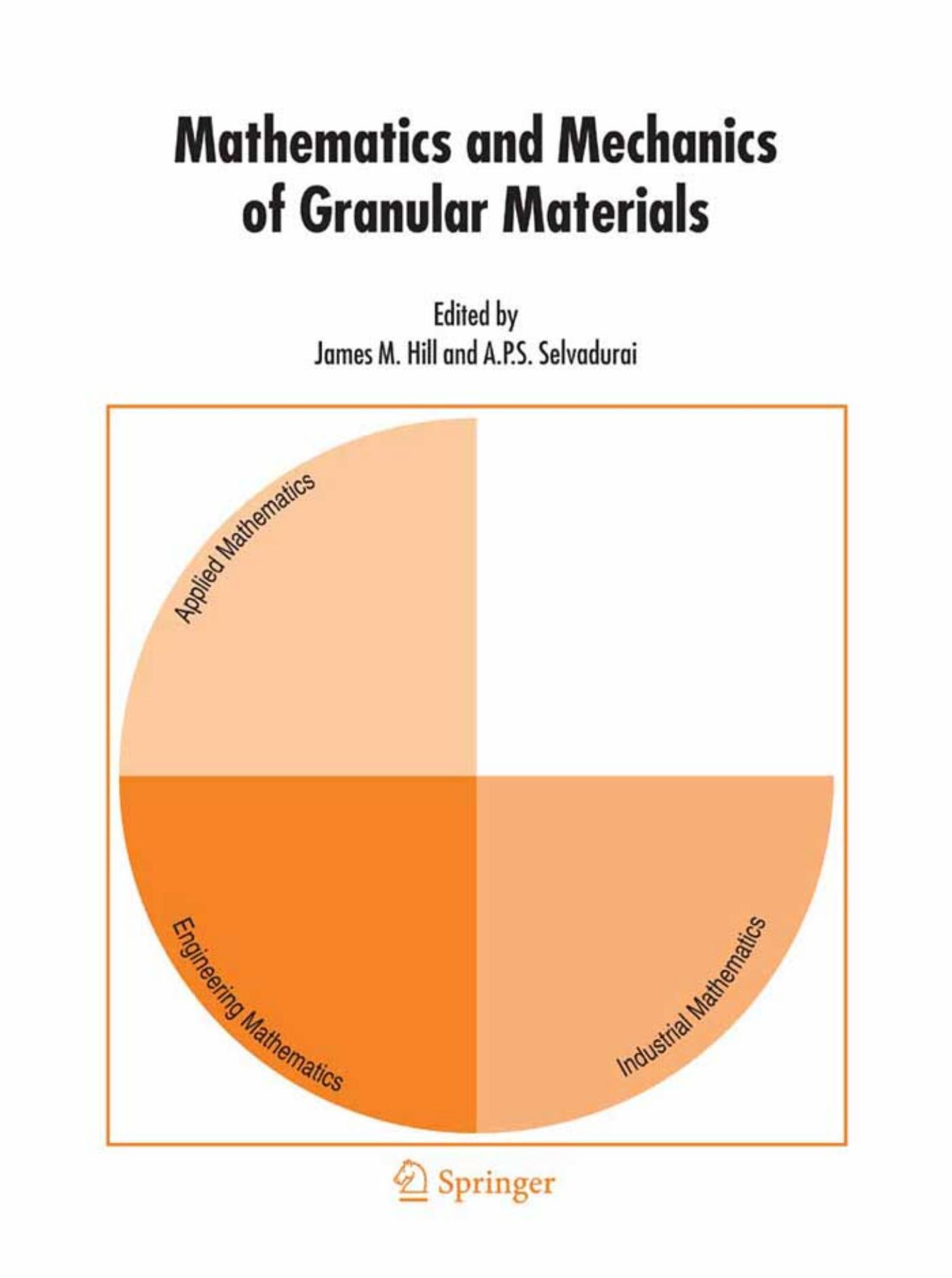 Mathematics and Mechanics of Granular Materials by by James M. Hill (Editor) A. P. S. Selvadurai (Editor)
