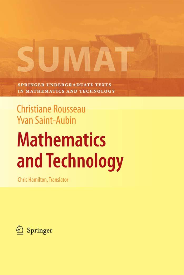 Mathematics and Technology (Springer Undergraduate Texts in Mathematics and Technology) by Christiane Rousseau Yvan Saint-Aubin