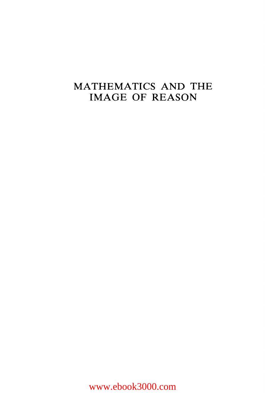 Mathematics and the Image of Reason (Philosophical Issues in Science) by Unknow