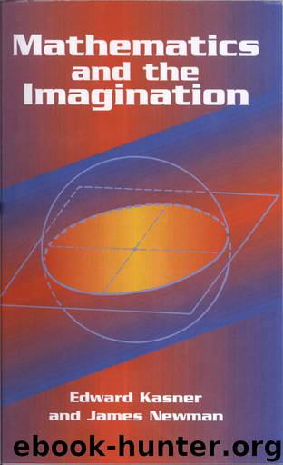 Mathematics and the Imagination by Edward Kasner & James Newman