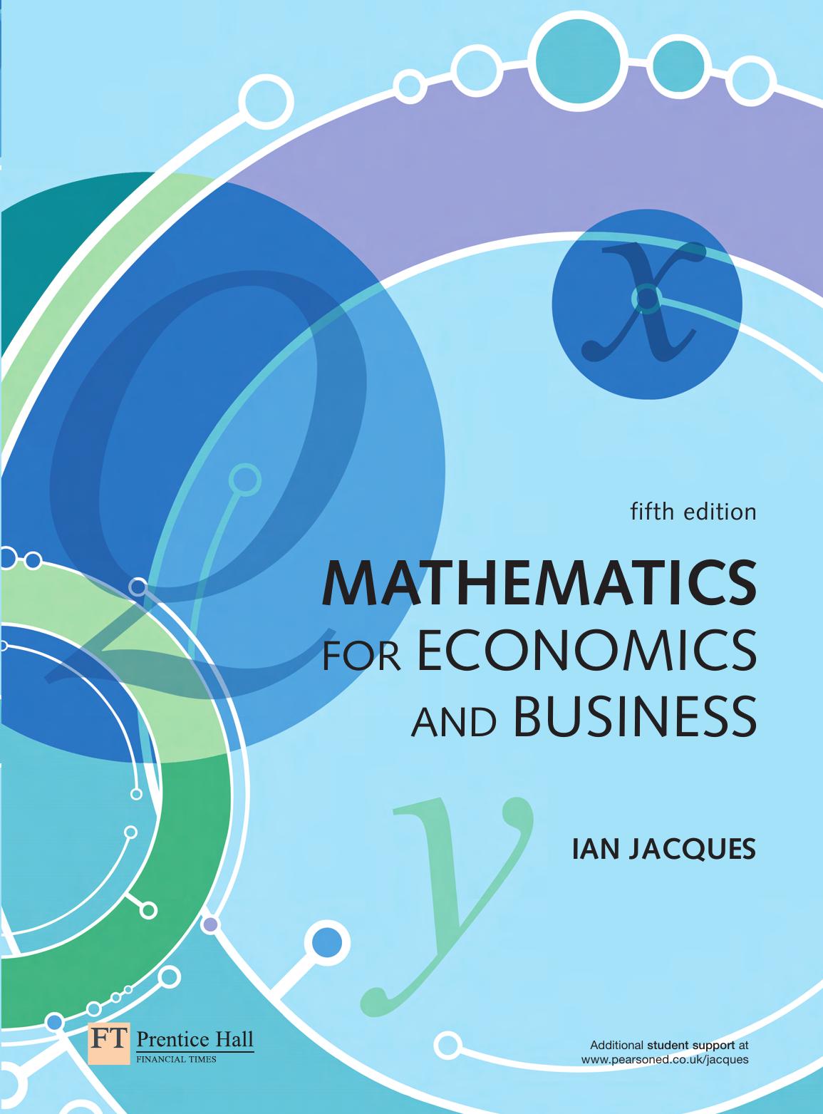 Mathematics for Economics and Business (5th Edition) by Ian Jacques