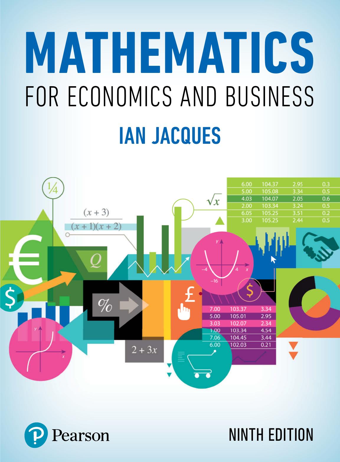 Mathematics for Economics and Business by Ian Jacques
