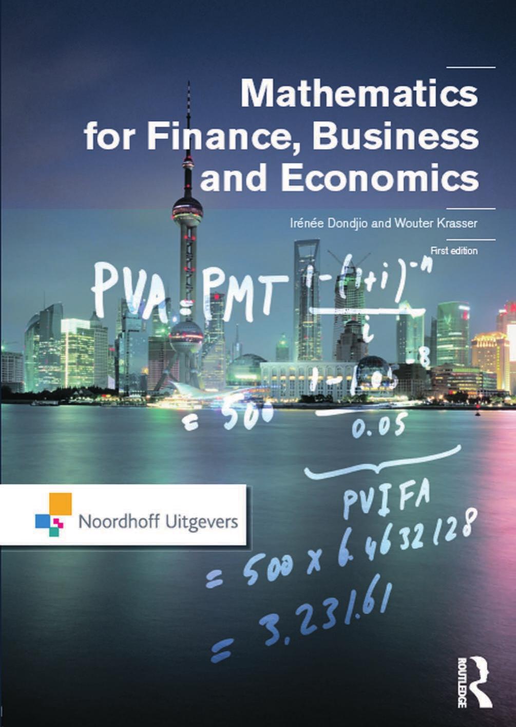 Mathematics for Finance, Business and Economics by Irénée Dondjio; Wouter Krasser
