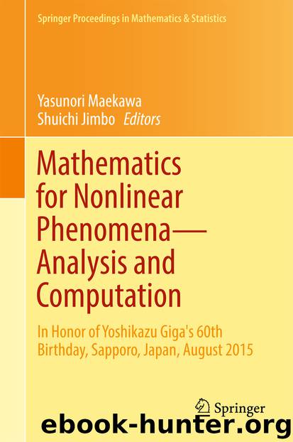 Mathematics for Nonlinear Phenomena — Analysis and Computation by Yasunori Maekawa & Shuichi Jimbo