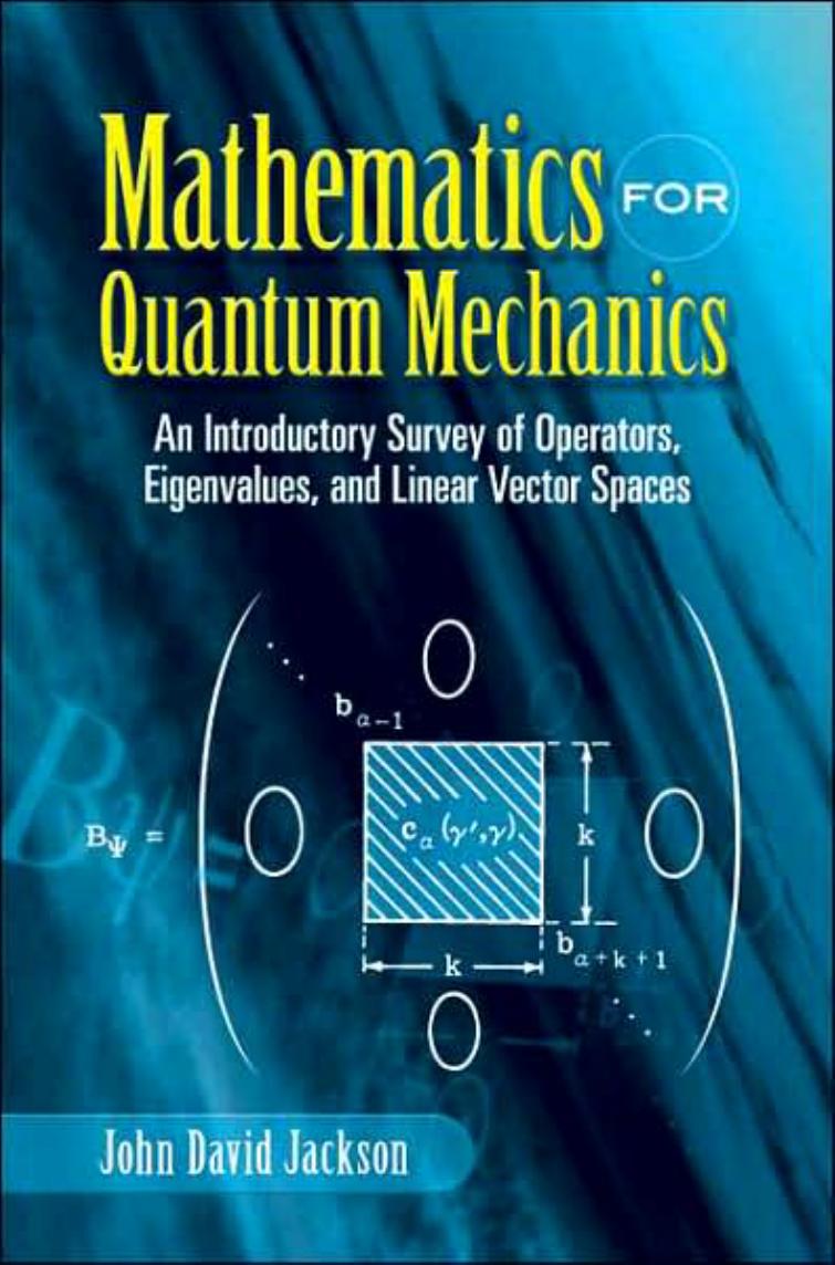 Mathematics for Quantum Mechanics by Unknown