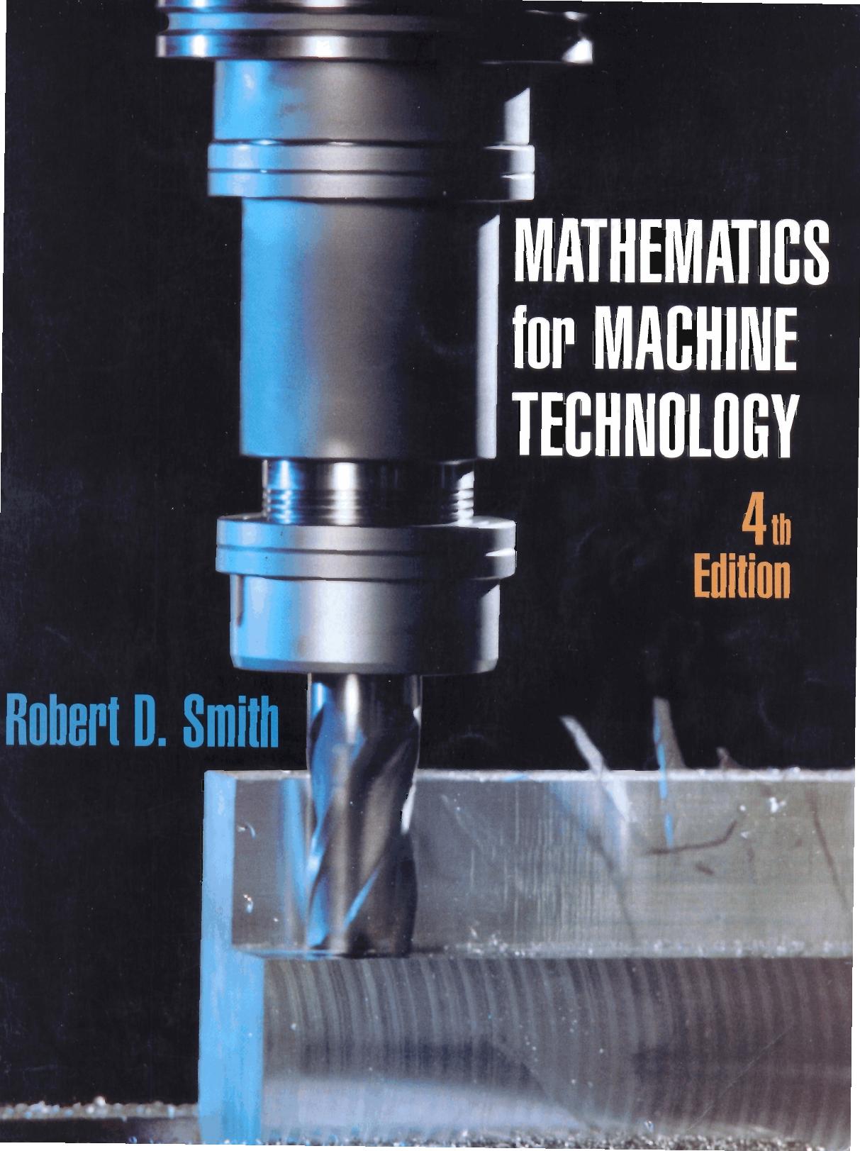 Mathematics for machine technology by Robert Donald Smith