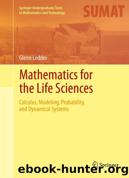 Mathematics for the Life Sciences by Glenn Ledder