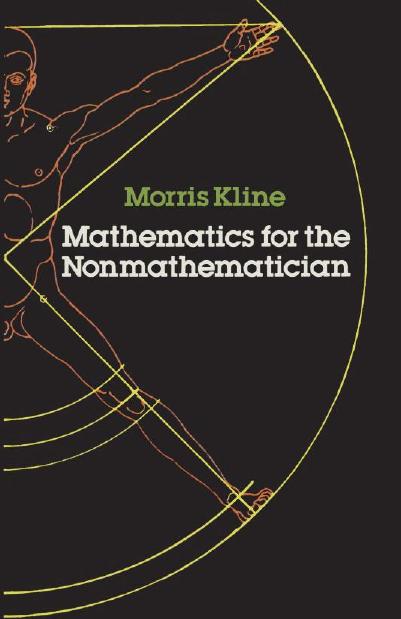 Mathematics for the Nonmathematician by Morris Kline
