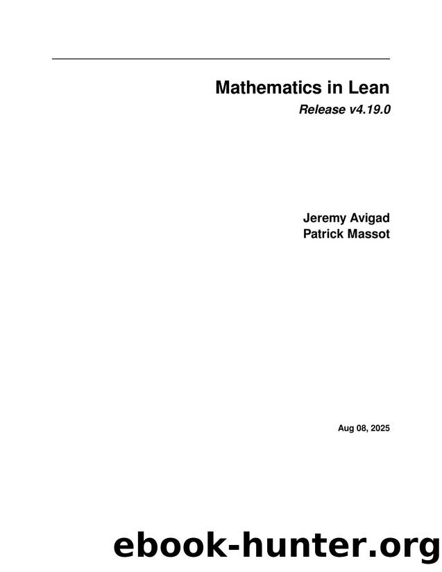 Mathematics in Lean by Jeremy Avigad & Patrick Massot
