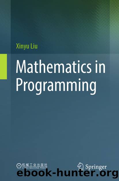 Mathematics in Programming by Xinyu Liu