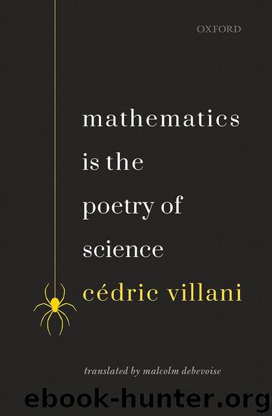 Mathematics is the Poetry of Science by Cedric Villani