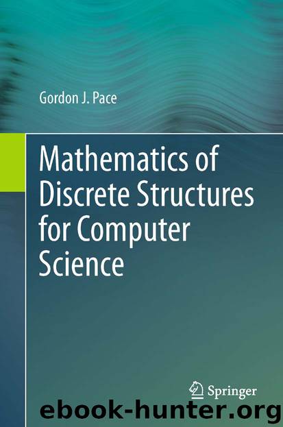 Mathematics of Discrete Structures for Computer Science by Gordon J. Pace