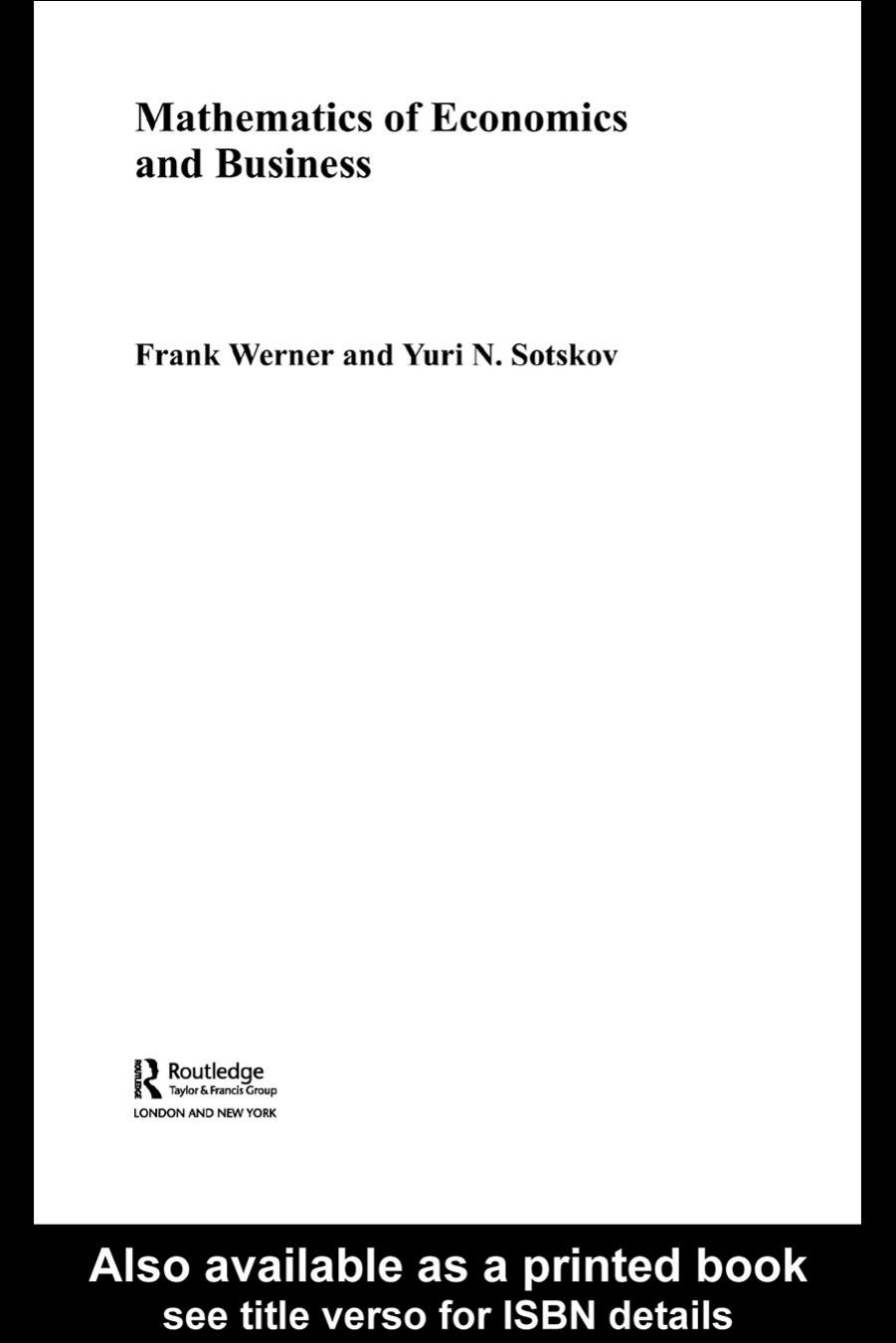 Mathematics of Economics and Business by Frank Werner