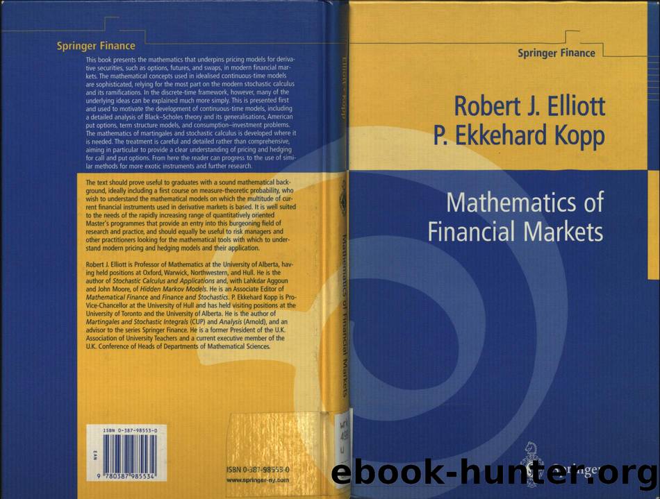 Mathematics of Financial Markets by Elliott