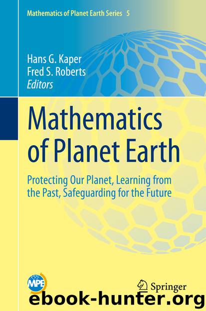 Mathematics of Planet Earth by Hans G. Kaper & Fred S. Roberts