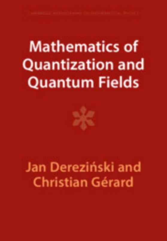 Mathematics of Quantization and Quantum Fields by Unknown