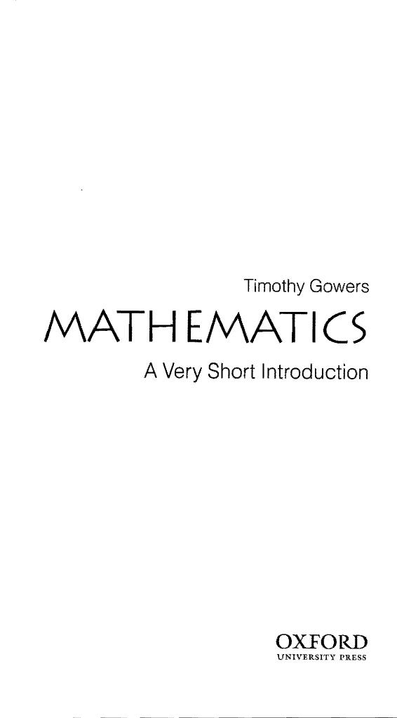 Mathematics: A Very Short Introduction by Timothy Gowers