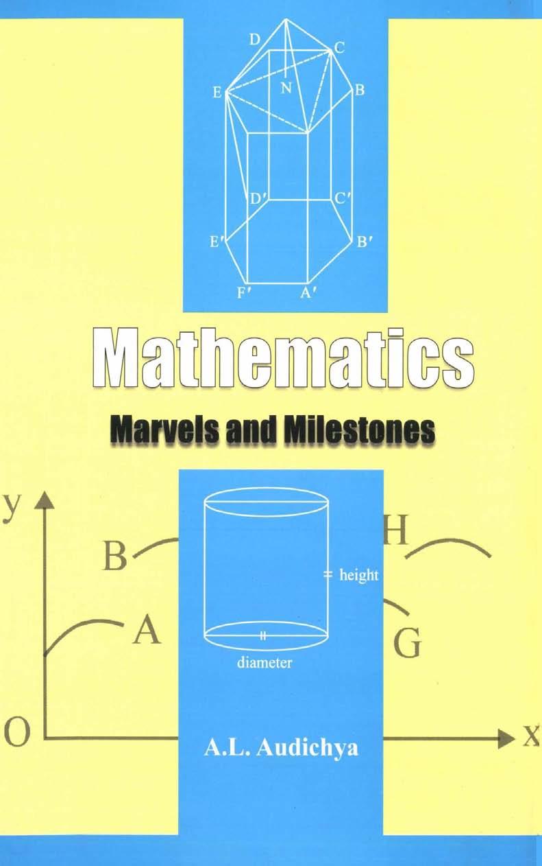 Mathematics: Marvels and Milestones by Audichya A. L