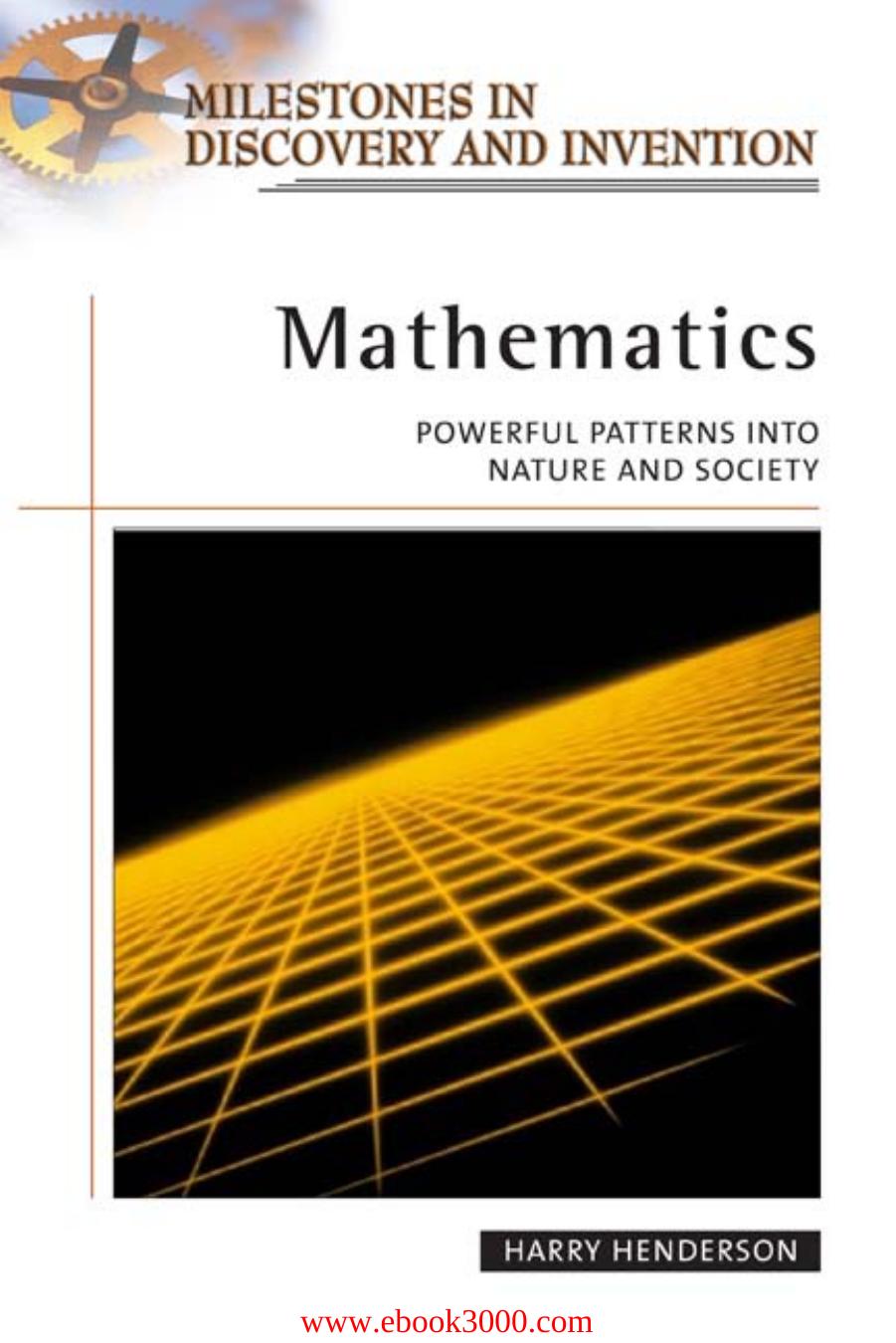Mathematics: Powerful Patterns into Nature and Society by Unknow
