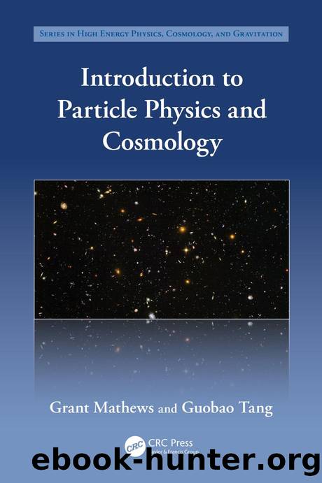 Mathews G., Tang G. Introduction to Particle Physics and Cosmology 2025 by Unknown