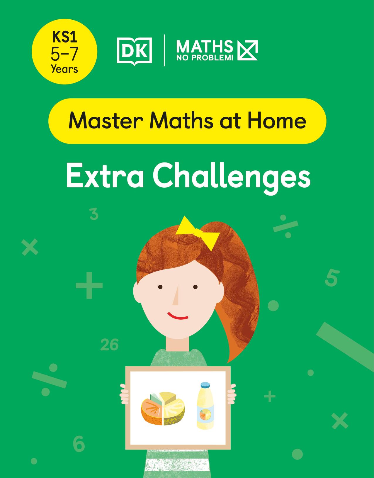 Maths â No Problem! Extra Challenges, Ages 5-7 (Key Stage 1) by Maths — No Problem!