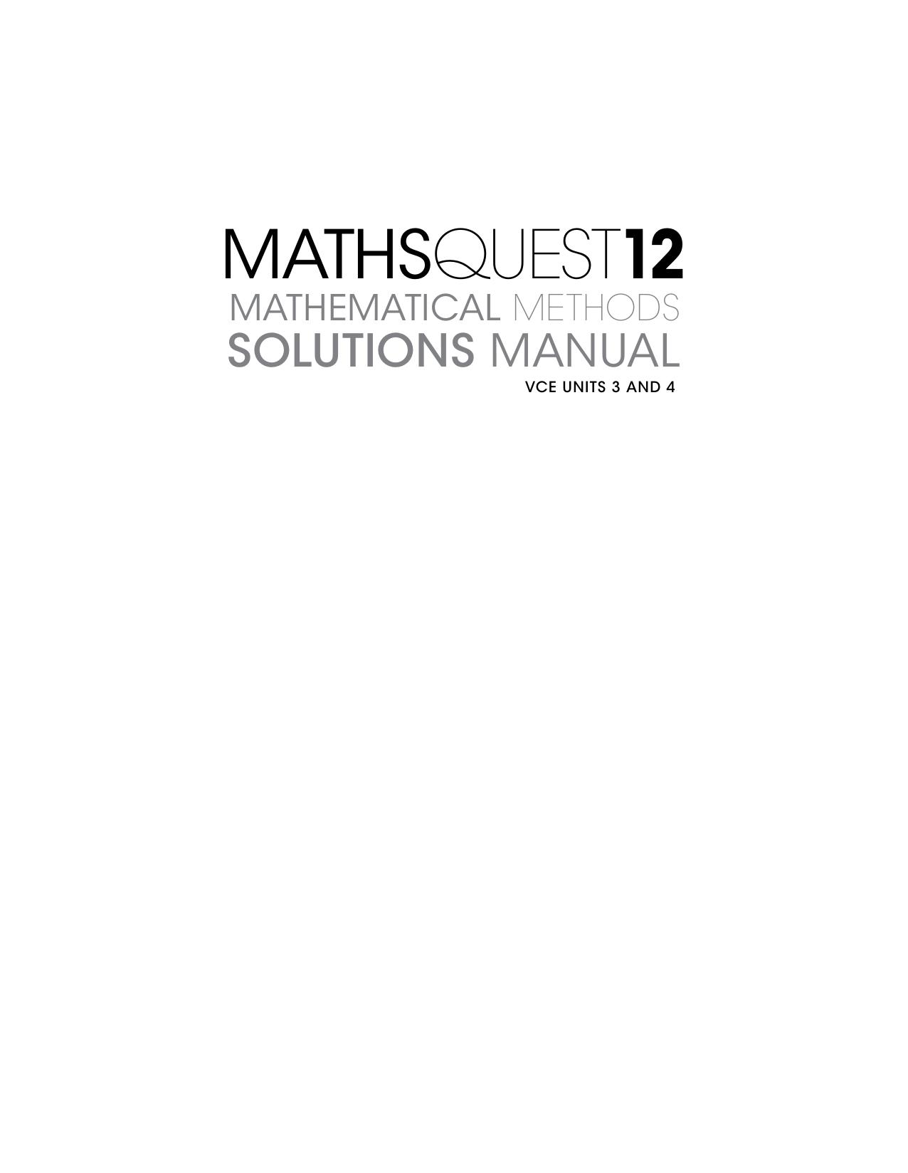 Maths Quest 12. Mathematical Methods: VCE Units 3 & 4 - Solutions Manual by Margaret Swale