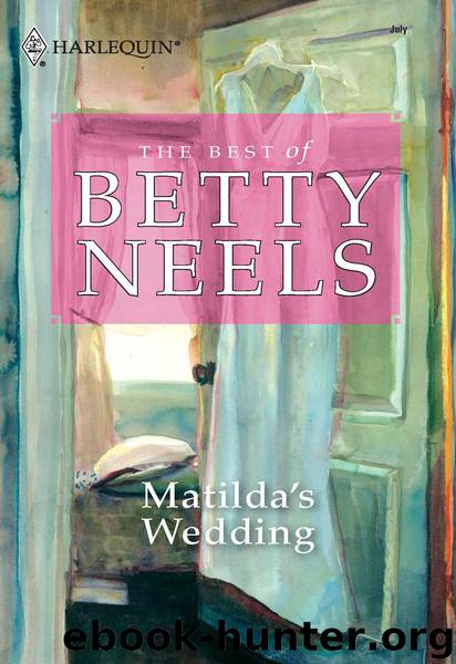 Matilda's Wedding by Betty Neels