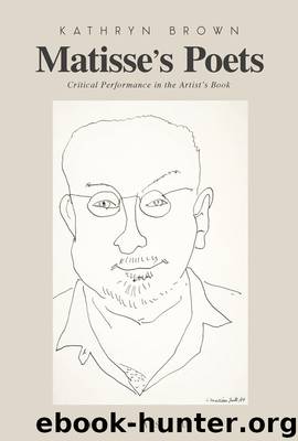 Matisse’s Poets by Kathryn Brown
