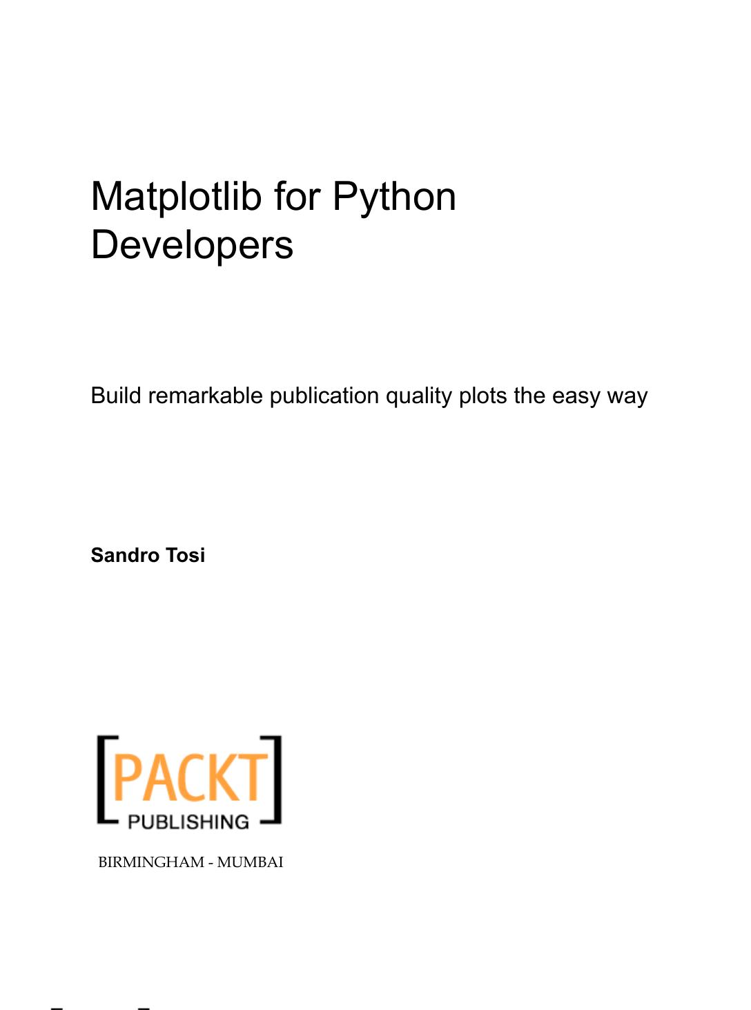 Matplotlib for Python Developers (2009) by Unknown