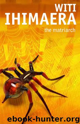 Matriarch by Ihimaera Witi