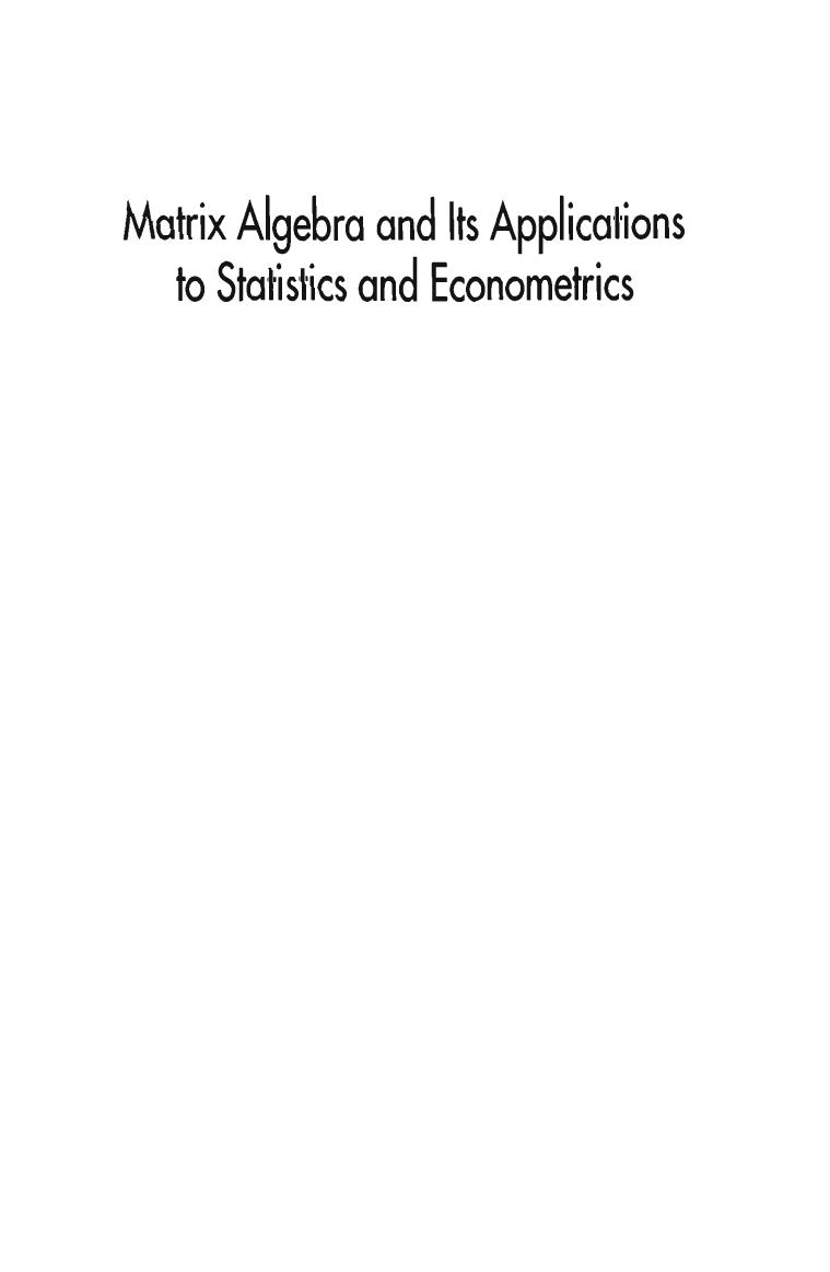 Matrix Algebra and Its Applications to Statistics and Econometrics by C. Rao M. Rao