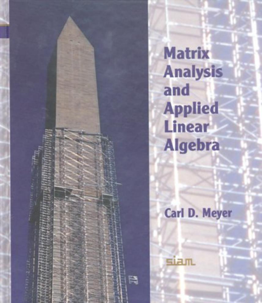 Matrix Analysis and Applied Linear Algebra Book and Solutions Manual by Carl D. Meyer