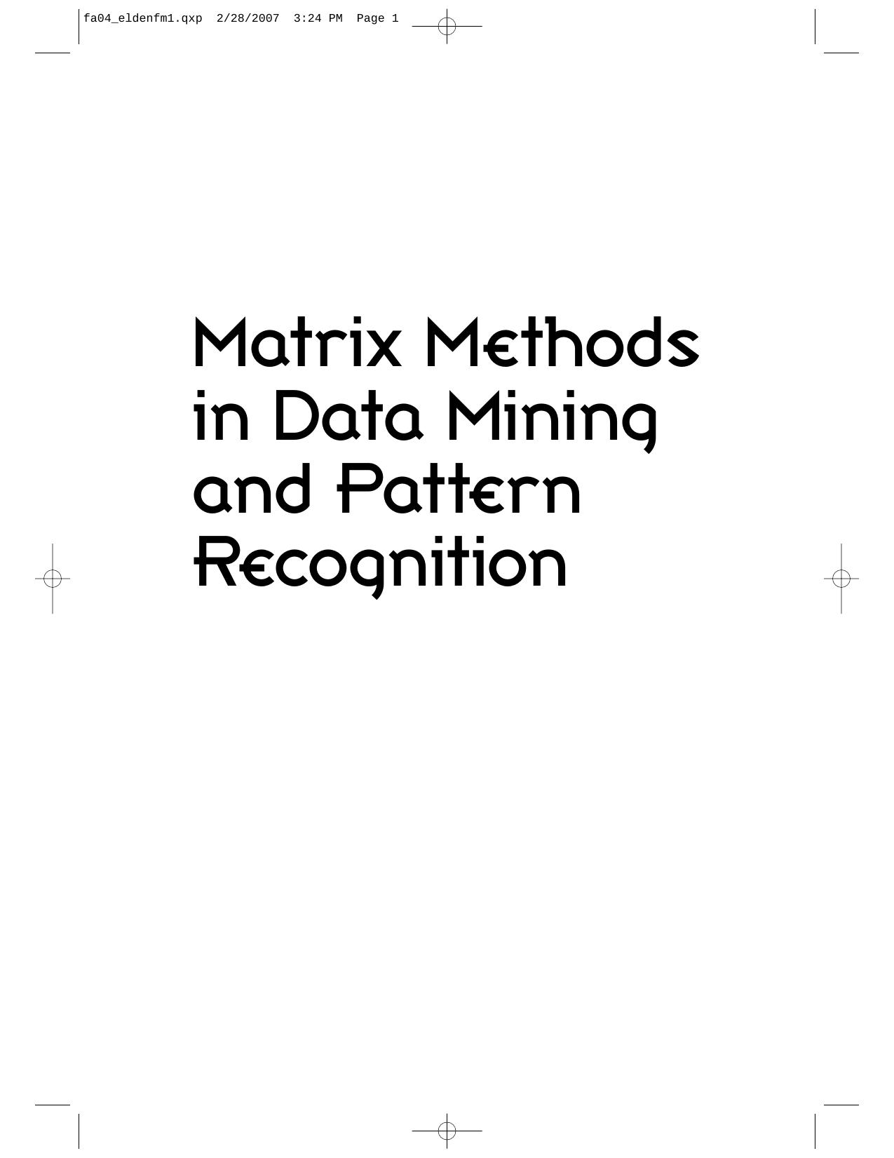 Matrix Methods in Data Mining and Pattern Recognition by Lars EldÃ©n